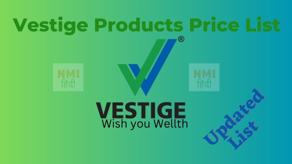Vestige Products Price list 