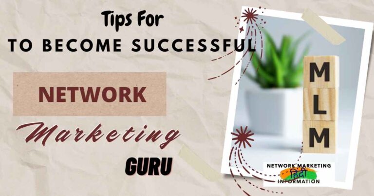 Tips for to become network marketing guru
