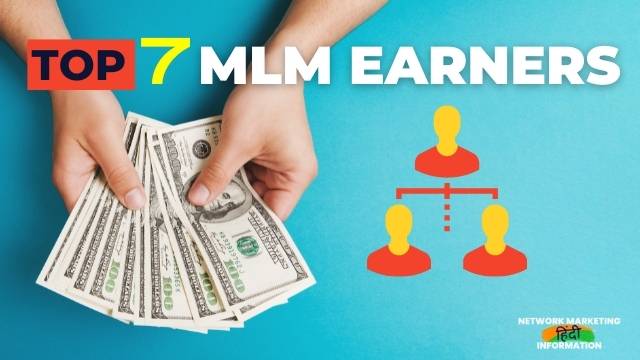Top 7 MLM earners in India