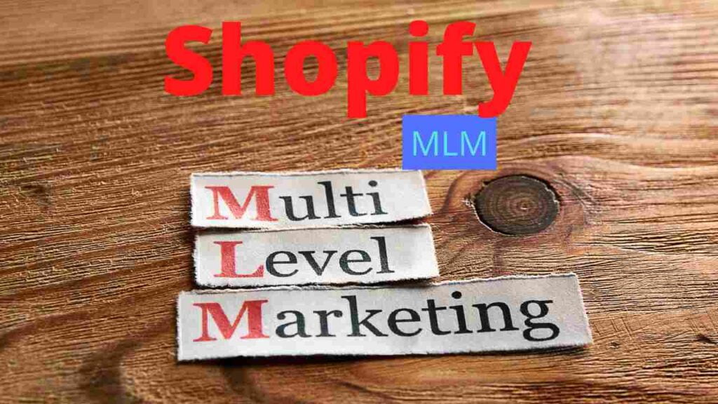 Shopify MLM