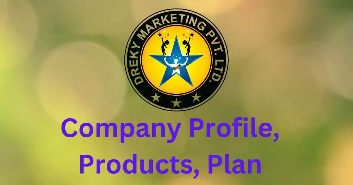 DMPL-Dreky Marketing Pvt Ltd बिजनेस की पूरी जानकारी